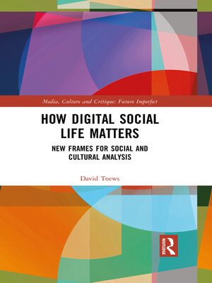 cover image of How Digital Social Life Matters